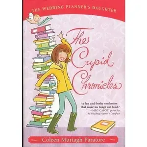 USED Book - The Cupid Chronicles by Coleen Murtagh Paratore (Paperback) - english