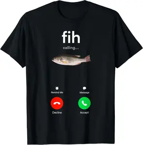 Fih Calling Remind me Message Decline Accept Phone Call Fish T-Shirt，Casual Women's Short Sleeve ,trendy casual tops,vintage graphic ,Gift,Unisex ,100 cottont shirt Birthday Soft Clothes Tshirt