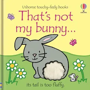 That's Not My Bunny.: An Easter and Springtime Book for Kids -- Fiona Watt - Board Book