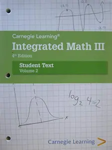 USED-Integrated Math III 4th Edition Student Text Volume 2 by Carnegie Learning (Paperback)