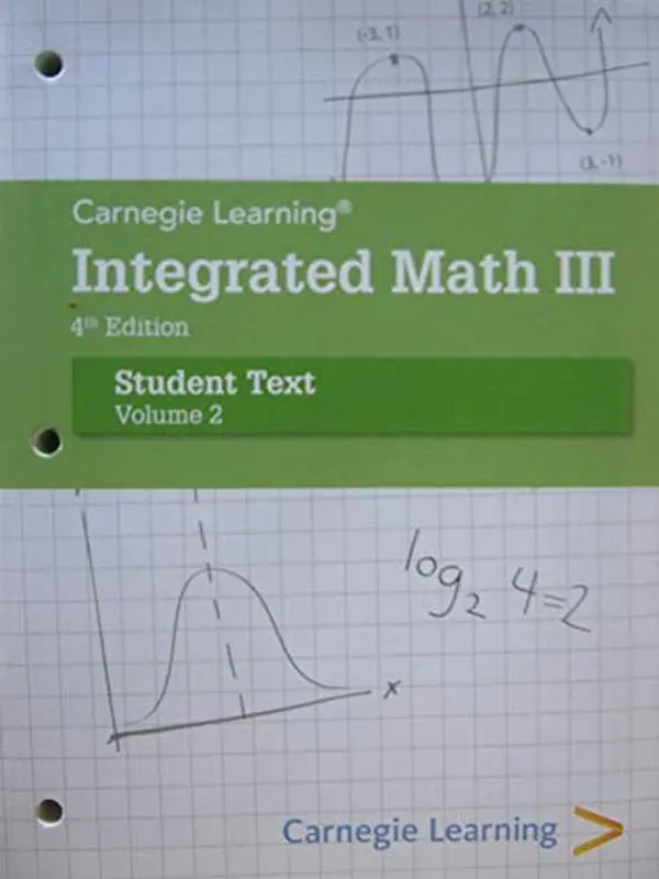 USED-Integrated Math III 4th Edition Student Text Volume 2 by Carnegie Learning (Paperback)
