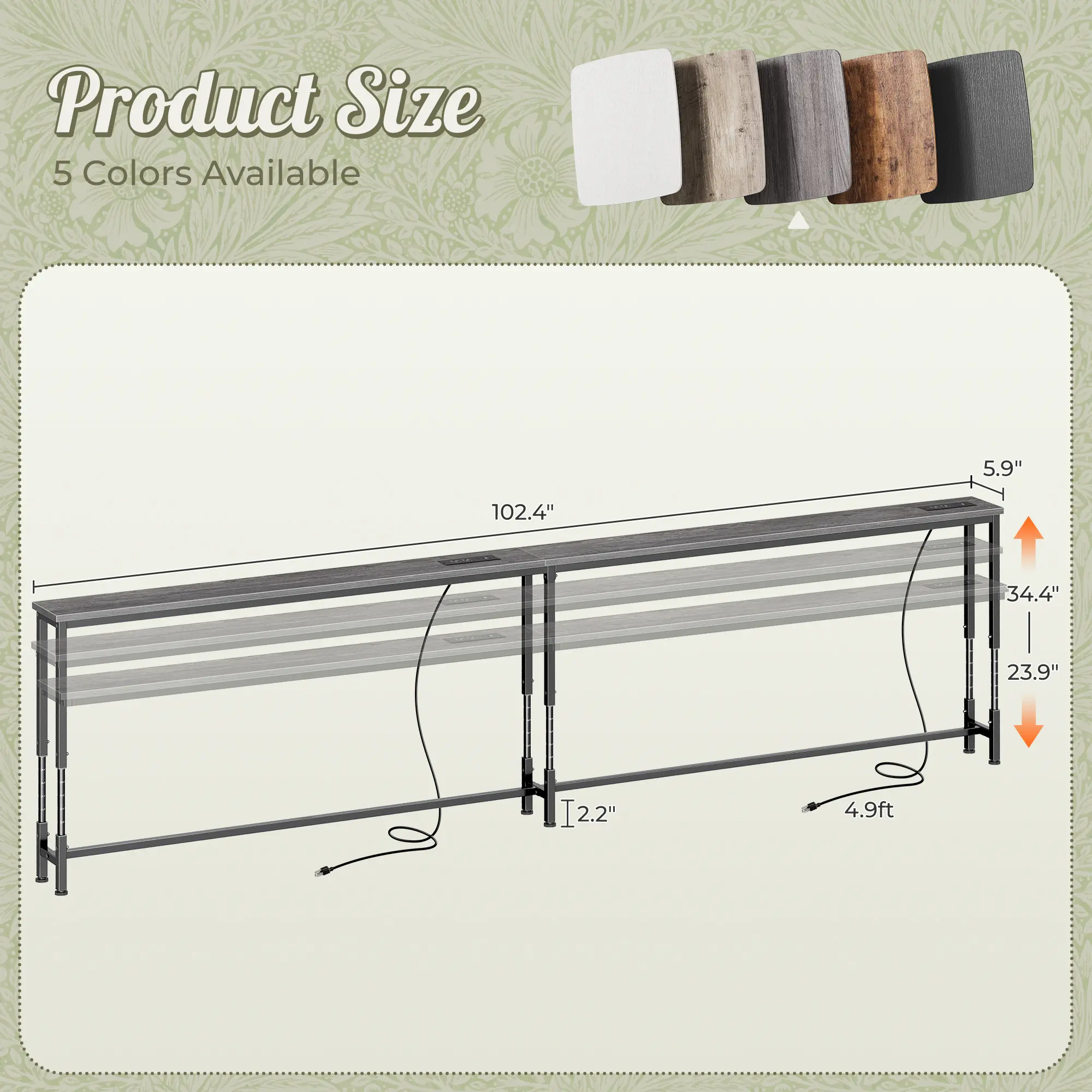 23.9’’-34.4’’ Height Adjustable, 102.4 Inch, Grey