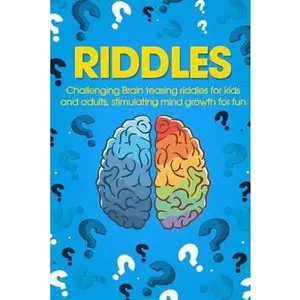 USED-Riddles: Challenging Brain Teasing Riddles For Kids And Adults, Stimulating Mind Growth For Fun by Smith, George (Paperback)
