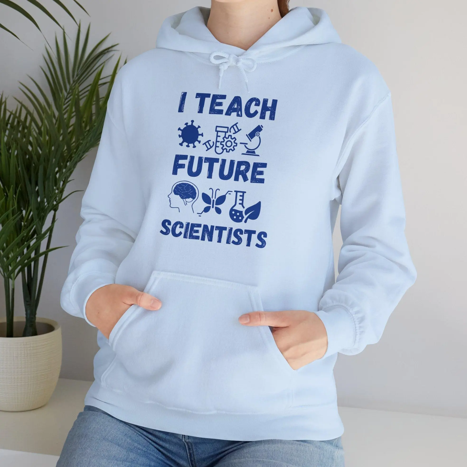 I Teach Future Scientists Hoodie - Perfect for Teachers, Science Lovers, Gifts for Educators, Back to School, Classroom Apparel