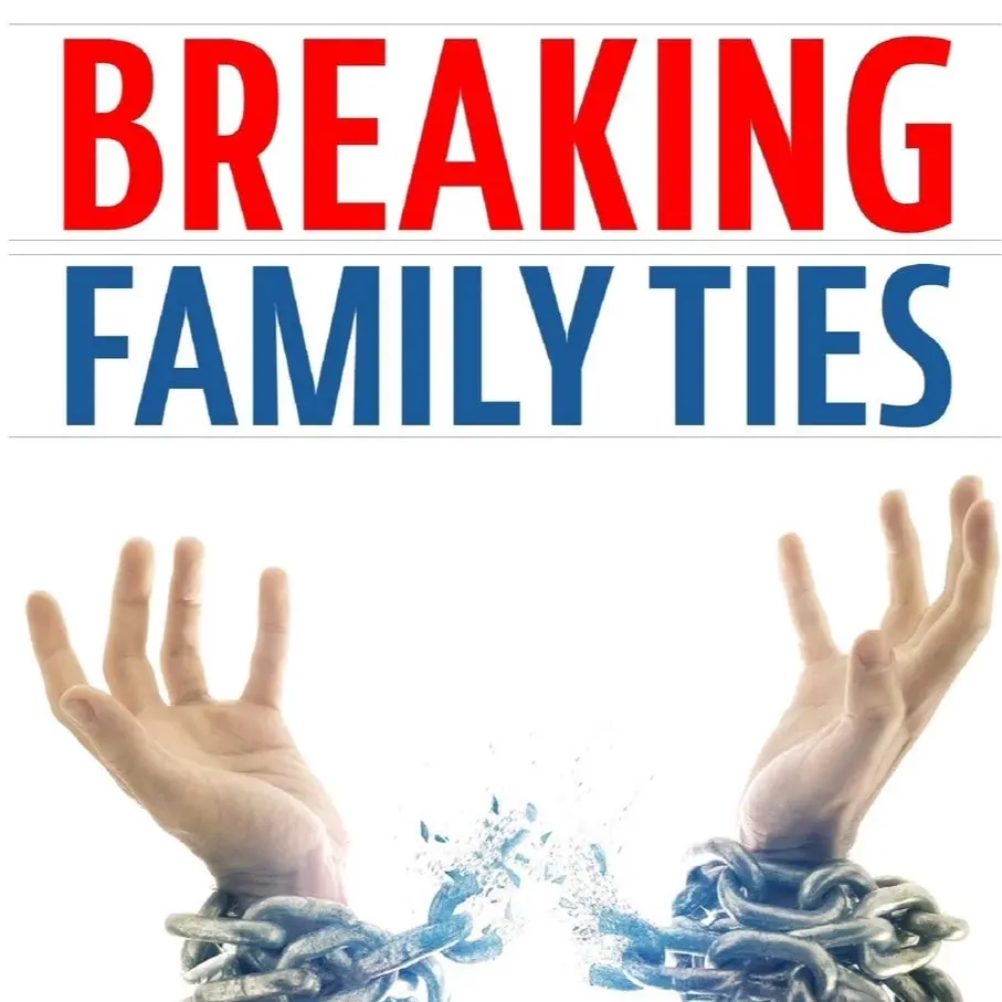 Breaking Family Ties: A Descriptive Guide to Break Negative Curses and Live a Fulfilling Life
