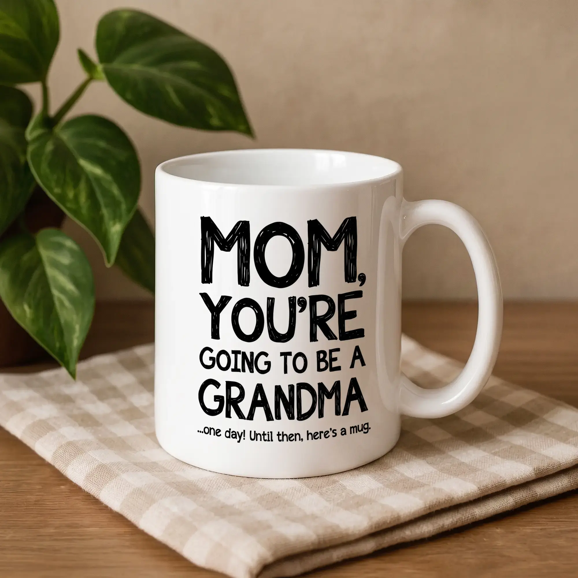 Funny Mother's Day Mug Pregnancy Announcement Prank Gift For Mom Mom You're Going To Be A Grandma One Day Mug Gift For Mom