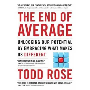 USED-The End of Average: Unlocking our potential by embracing what makes us different by Todd Rose (Paperback)