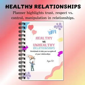 Healthy & Unhealthy Relationships Workbook for Teens & Adults, Boundaries Trust Communication Emotional Awareness Activities Guide, Planner, Worksheet, Interactive