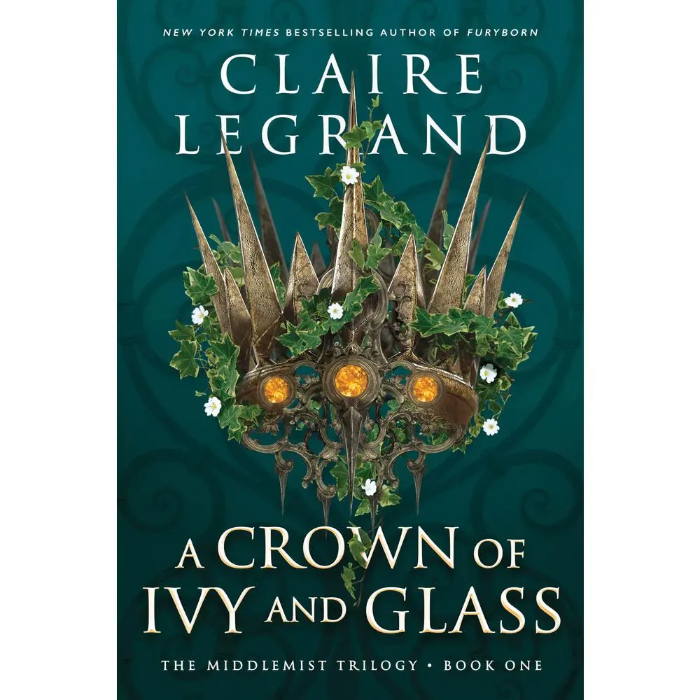 Used Romance Literature Book - A Crown of Ivy and Glass by Claire Legrand (Hardcover English Novel) - Detailed Fantasy Worldbuilding, Ideal for Fans of Bridgerton, Good