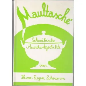 USED-Maultasche': In Tu¨binger Mundart nach bewa¨hrten Hausrezepten (German Edition) (Turtleback)