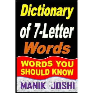 Dictionary of 7-Letter Words: Words You Should Know (Words by Number of Letters) Paperback – July 25, 2021