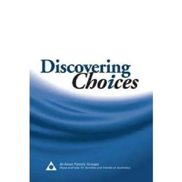 USED-Discovering Choices: Our Recovery in Relationships by Al-Anon Family Groups (Paperback)