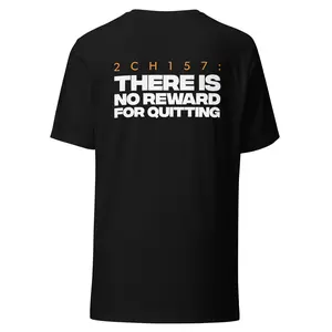 No Reward For Quitting Code Tee