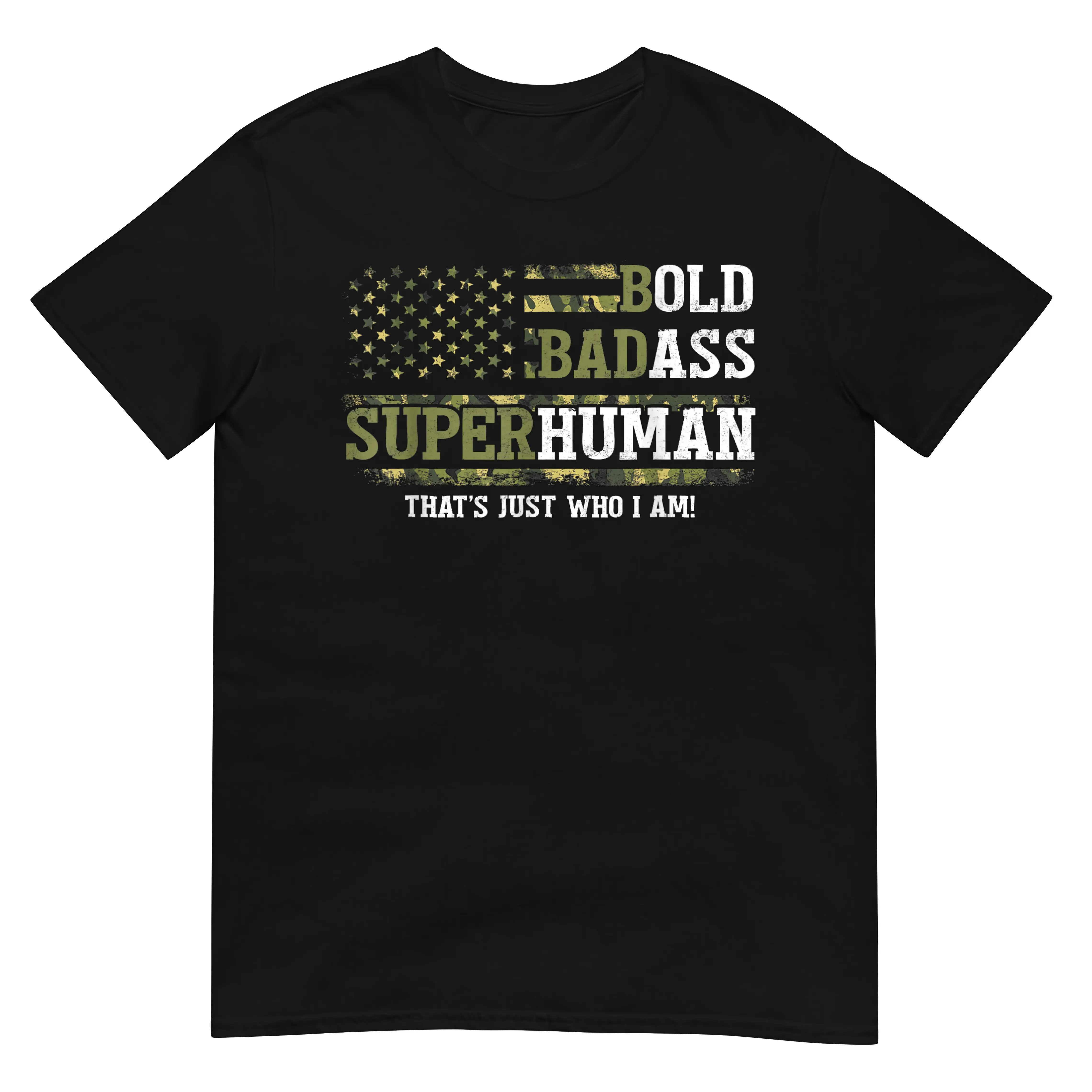 Bold Badass Superhuman That's Just Who I Am Old Ass Man T-Shirt