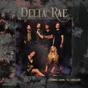 DELTA RAE  - COME HOME TO CAROLINA (PINK VINYL LP)