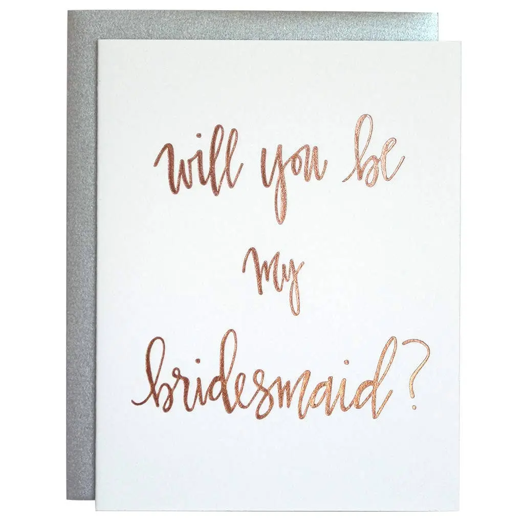 Will You Be My Bridesmaid Letterpress Greeting Card