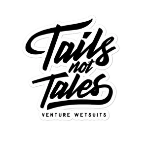 Tails Not Tales Sticker