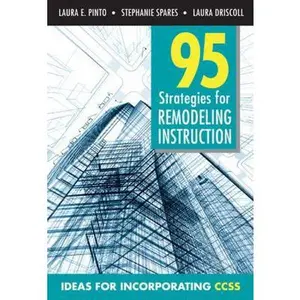 USED-95 Strategies for Remodeling Instruction: Ideas for Incorporating CCSS by Pinto, Laura E. (Paperback)