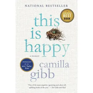 USED-This Is Happy by Camilla Gibb (Paperback)