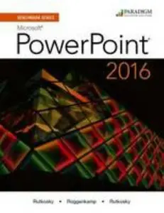 USED-Benchmark Series: Microsoft (R) PowerPoint 2016: Text by Nita Rutkosky (Paperback)