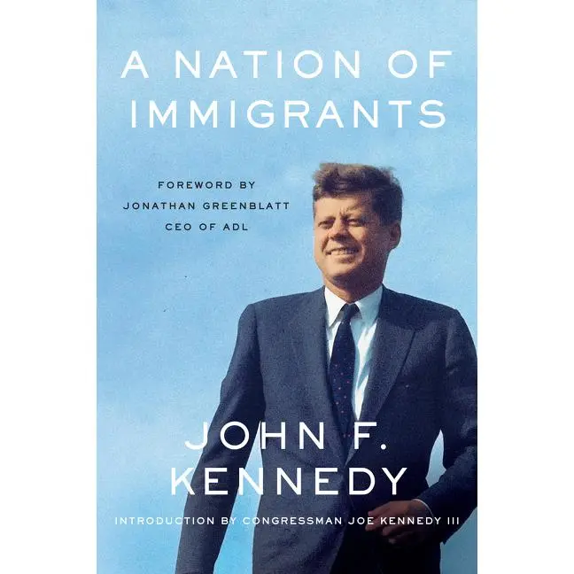 A Nation of Immigrants by John F. Kennedy [Paperback Book]