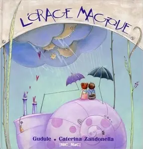 USED-L'orage magique by Gudule & Caterina Zandonella (Hardcover)