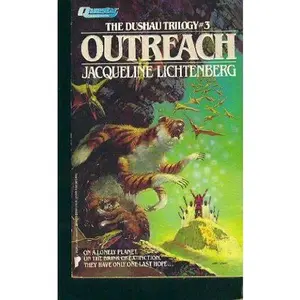 USED-Outreach (Dushau Trilogy) by Jacqueline Lichtenberg (Paperback)
