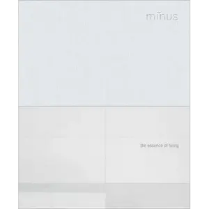 Minus: The Essence of Living - Hardcover