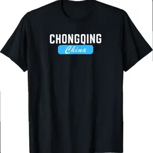 Chongqing China - Asia Travel And Adventure T-shirt