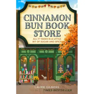 The Cinnamon Bun Book Store: The viral TikTok cozy fall romance for fans of opposites attract and small-town romcoms in 2025! (Dream Harbor)
