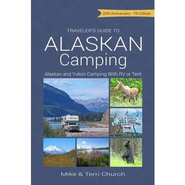 USED Book - Traveler's Guide to Alaskan Camping: Alaskan and Yukon Camping with RV or Tent by Church, Mike (Paperback) - english