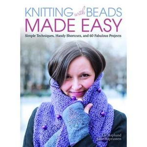 USED-Knitting with Beads Made Easy: Simple Techniques, Handy Shortcuts, and 60 Fabulous Projects by Asplund, LIV (Paperback)