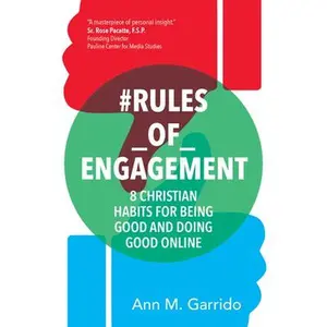 USED Book - #Rules_of_engagement: 8 Christian Habits for Being Good and Doing Good Online by Garrido, Ann M. (Paperback) - english