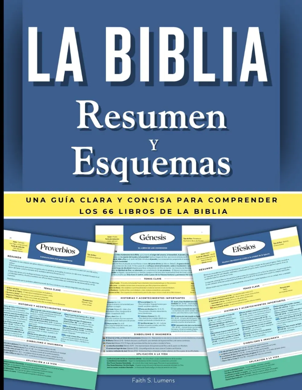 La Biblia Resumen y Esquemas: Spanish Beginners' Easy Reference Guide for Easy Understanding of the 66 Books of the Bible, The Lumens Series Edition, with Book Recommendations for Group Debates
