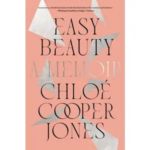 USED-Easy Beauty: A Memoir by Cooper Jones, Chloé (Hardcover)