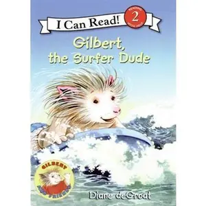 USED-Gilbert, the Surfer Dude (I Can Read Level 2) by Diane deGroat (Hardcover)