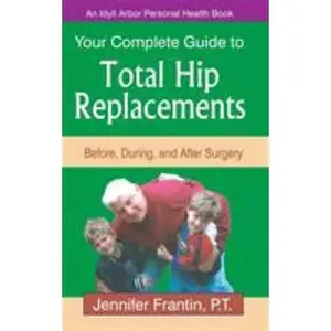 USED-Your Comp GT Total Hip Replace: Before, During, and After Surgery by Frantin, Jennifer (Paperback)