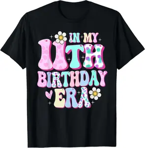 100% Cotton Fashion Garment In My 11th Birthday Era Girl Gifts Eleven Bday 11 Year Old T-Shirt Funny Graphic Tee Fruit Tshirt