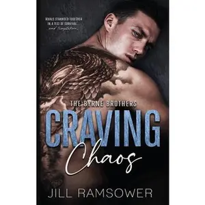 Craving Chaos -- Jill Ramsower, Paperback