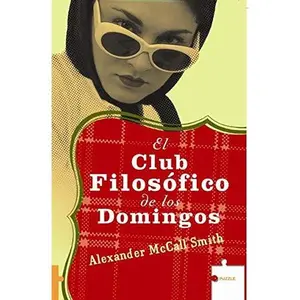 USED-El club filosófico de los domingos by McCall Smith R A (Unknown)