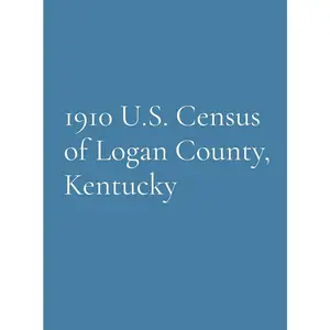 USED-1910 U.S. Census of Logan County, Kentucky (Hardcover)
