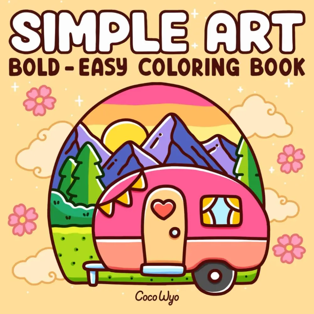 Simple Art: Coloring Book for Adults and Teens, Bold and Easy Designs for Relaxation with Minimalist Features (Bold & Easy Coloring) Paperback