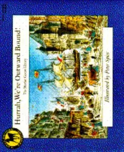 USED-HURRAH, WE'RE OUTWARD BOUND (The Mother Goose Library) by Peter Spier (Paperback)