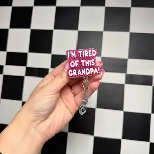 I’m tired of this grandpa Badge Reel