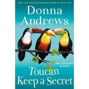 USED-Toucan Keep a Secret: A Meg Langslow Mystery by Andrews, Donna (Hardcover)