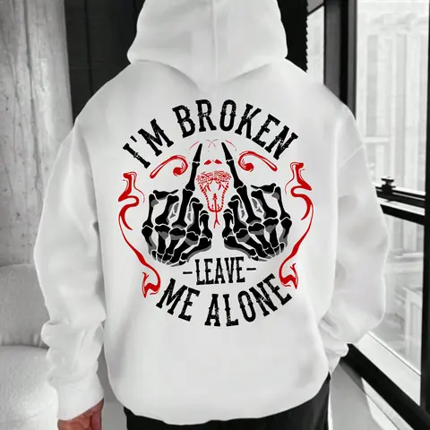 I’m Broken Leave Me Alone Hoodie – Dark Humor Skull Graphic T Shirt for Men – Savage Attitude Sweatshirt