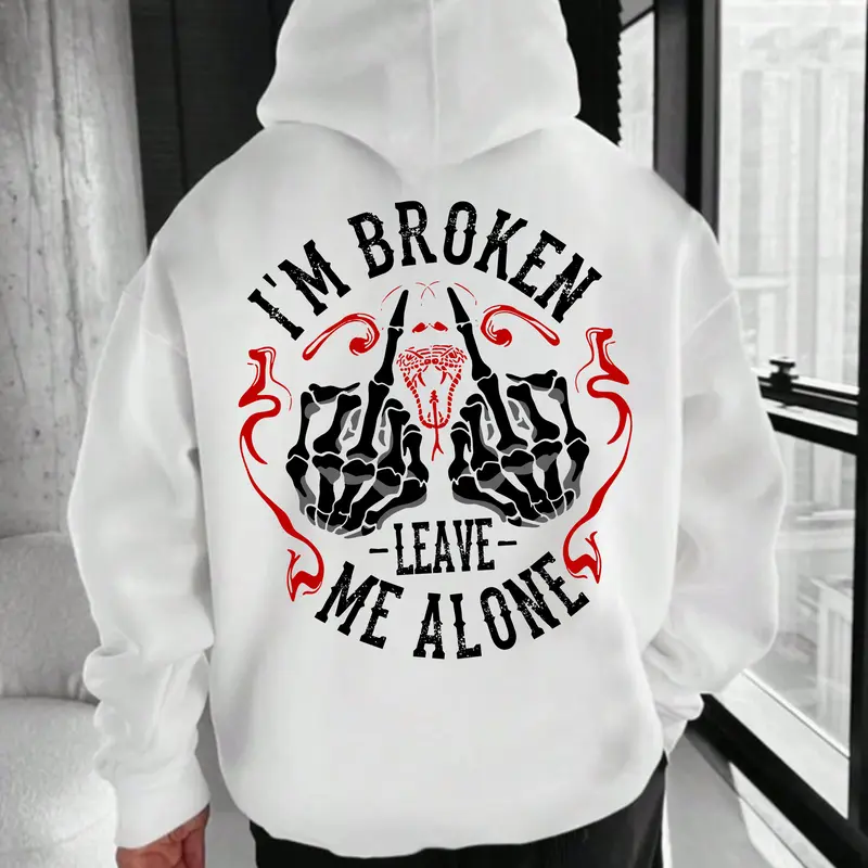 I’m Broken Leave Me Alone Hoodie – Dark Humor Skull Graphic T Shirt for Men – Savage Attitude Sweatshirt