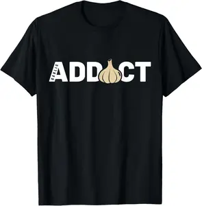 100% Cotton Garlic Shirt | Garlic Addict Gift for Vegetarians and Vegans T-Shirt
