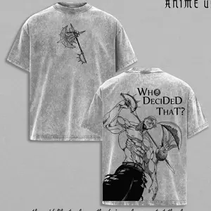 Escanor Seven Deadly Sins T-Shirt Who Decided That Quote Pride Sin Vintage Washed Oversized Anime Streetwear Heavy Cotton Sigma Male Unisex Tee Retro Graphic Top Gift For Anime Fan PC3