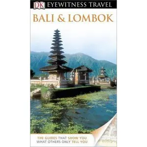 USED-DK Eyewitness Travel Guide: Bali and Lombok by Bruce Carpenter (Paperback)